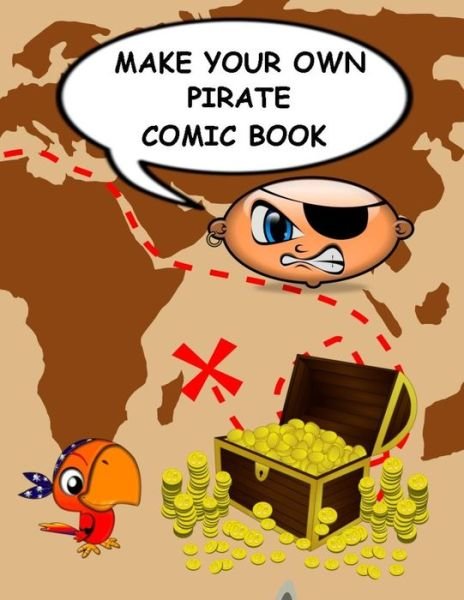 Cover for Mjsb Comic Books · Make Your Own Pirate Comic Book (Paperback Book) (2018)
