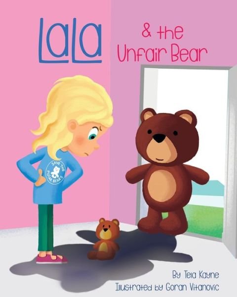 Cover for Tela Kayne · LaLa and the Unfair Bear (Bok) (2020)
