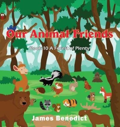 Cover for James Benedict · Our Animal Friends (Gebundenes Buch) (2019)
