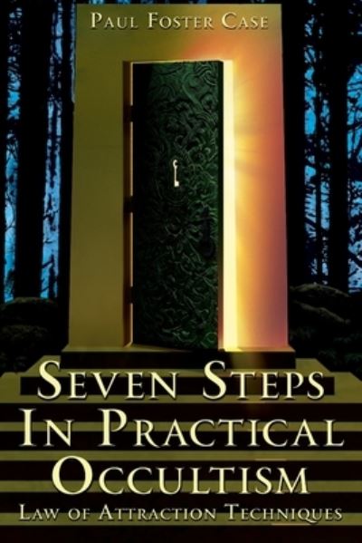 Cover for Paul Foster Case · Seven Steps in Practical Occultism (Paperback Book) (2020)