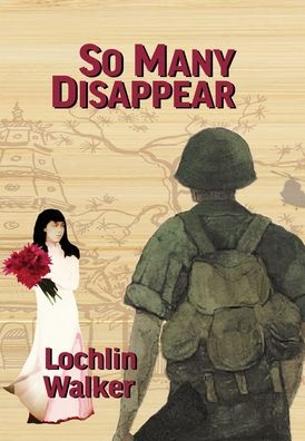 Cover for Lochlin Walker · So Many Disappear (Hardcover Book) (2021)