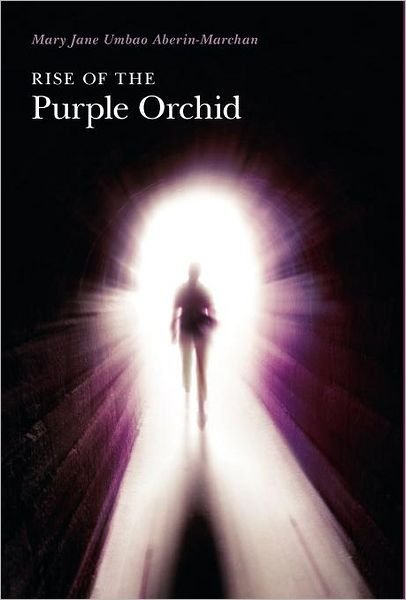 Cover for Mary Jane Umbao Aberin-marchan · Rise of the Purple Orchid (Gebundenes Buch) (2023)