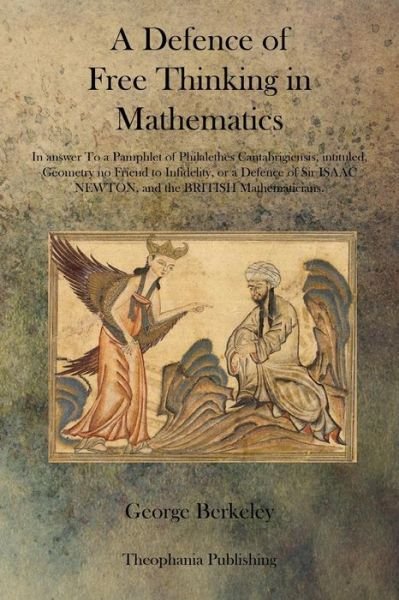 Cover for George Berkeley · A Defence of Free Thinking in Mathematics (Paperback Book) (2011)