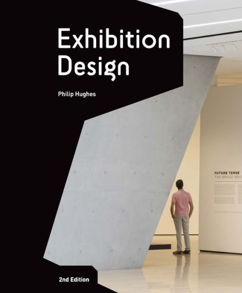 Cover for Philip Hughes · Exhibition Design Second Edition: An Introduction (Paperback Book) (2015)