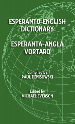 Cover for Michael Everson · Esperanto-english Dictionary: Esperanta-angla Vortaro (Hardcover Book) (2012)
