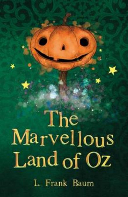 Cover for L. Frank Baum · The Marvellous Land of Oz - The Wizard of Oz Collection (Pocketbok) (2016)