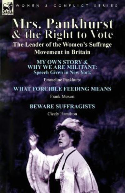 Cover for Emmeline Pankhurst · Mrs. Pankhurst &amp; the Right to Vote: the Leader of the Women's Suffrage Movement in Britain (Paperback Book) (2016)