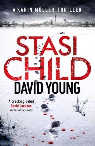 Cover for David Young · Stasi Child: The award-winning Cold War crime thriller (Paperback Bog) (2016)