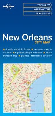 Lonely Planet New Orleans City Map - Map - Lonely Planet - Books - Lonely Planet Global Limited - 9781786575067 - January 13, 2017