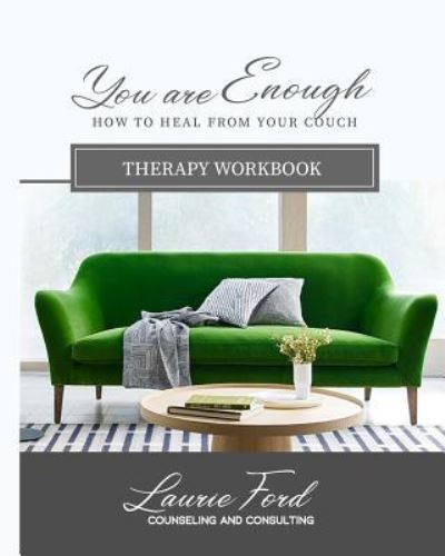 Cover for Laurie L Ford Lpca · You Are Enough (Paperback Book) (2019)