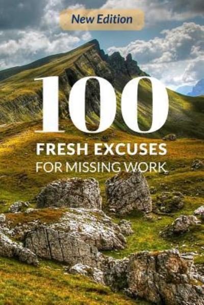 Cover for Tired of Working · 100 Fresh Excuses for Missing Work (Pocketbok) (2019)