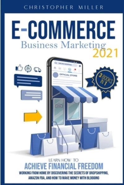 Cover for Christopher Miller · Ecommerce Business Marketing 2021 (Paperback Book) (2021)