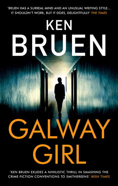 Cover for Ken Bruen · Galway Girl (Hardcover Book) (2019)