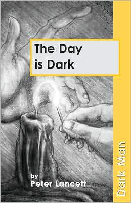 Cover for Lancett Peter · The Day is Dark: Set Three - Dark Man (Paperback Book) (2019)