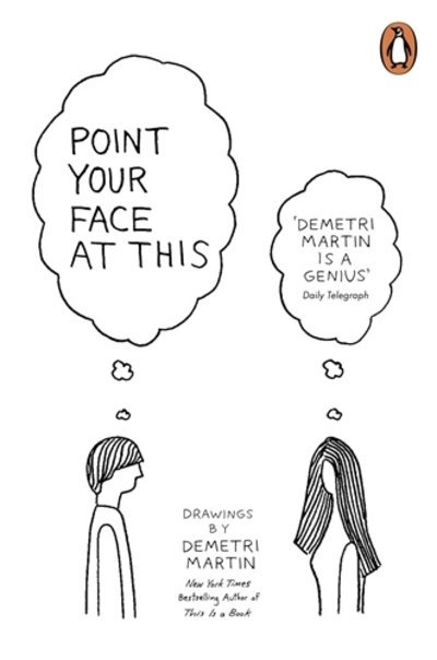 Cover for Demetri Martin · Point Your Face At This (Paperback Book) (2013)