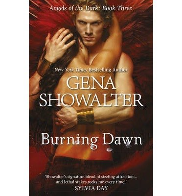 Cover for Gena Showalter · Burning Dawn - Angels of the Dark (Paperback Bog) [New edition] (2014)