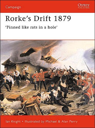 Cover for Ian Knight · Rorke's Drift 1879: 'Pinned like rats in a hole' - Campaign (Taschenbuch) (1996)