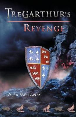 Cover for Alex Mellanby · Tregarthur's Revenge: Book 2 (Paperback Book) (2014)