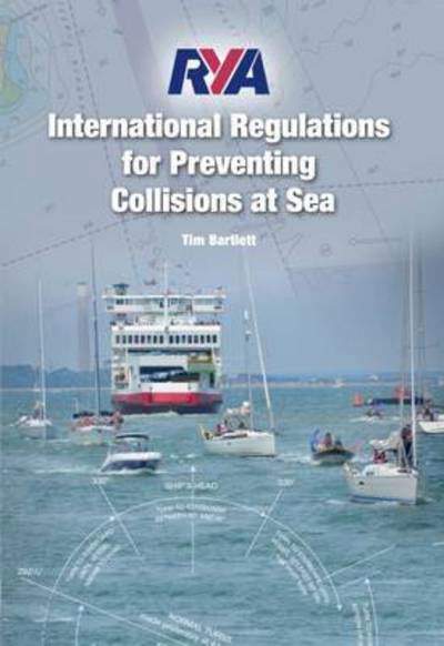 Cover for Melanie Bartlett · RYA International Regulations for Preventing Collisions at Sea (Paperback Book) [2 Revised edition] (2015)