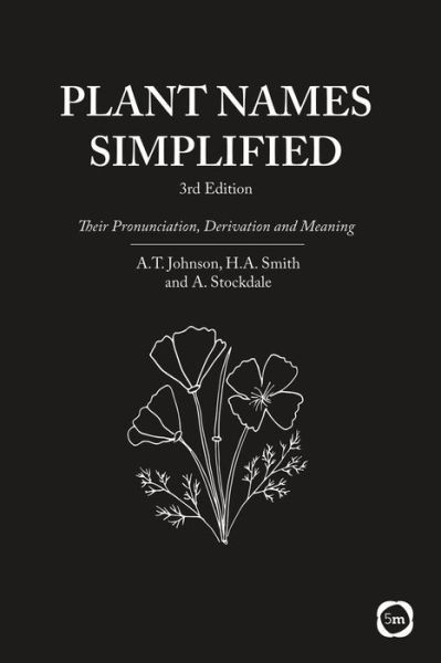 Cover for Adrian Stockdale · Plant Names Simplified 3rd Edition: Their Pronunciation, Derivation and Meaning (Paperback Book) (2019)