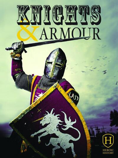 Cover for Jim Pipe · Knights and Armour - Heroic History (Gebundenes Buch) (2015)