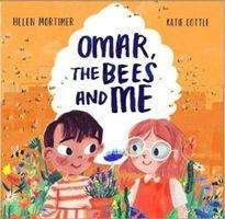Cover for Helen Mortimer · Omar, The Bees And Me (Paperback Bog) (2021)