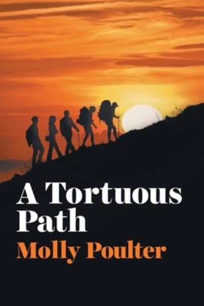 Cover for Molly Poulter · A Tortuous Path (Taschenbuch) (2021)