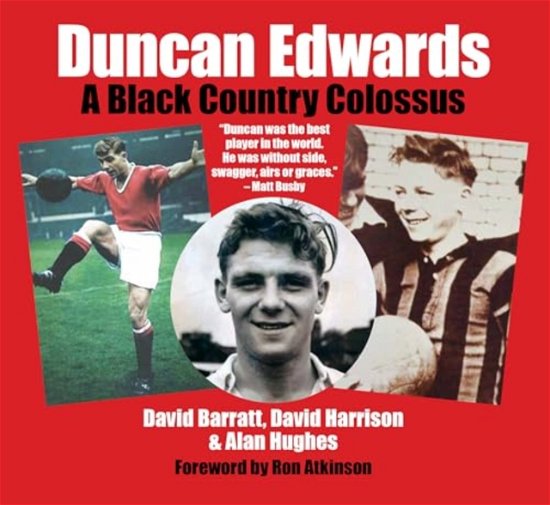 Cover for David Barratt · Duncan Edwards: A Black Country Colossus (Paperback Book) (2023)