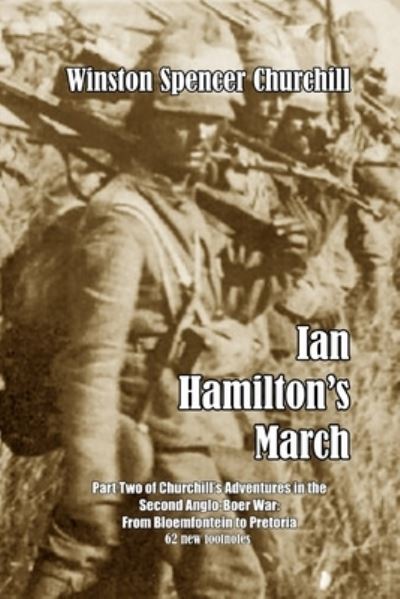 Ian Hamilton's March - Winston Spencer Churchill - Books - Primedia eLaunch LLC - 9781915645067 - August 24, 2022