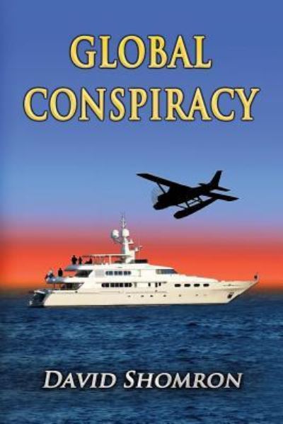 Cover for David Shomron · Global Conspiracy (Paperback Book) (2016)