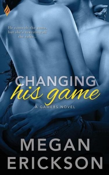 Cover for Megan Erickson · Changing His Game (Paperback Book) (2015)