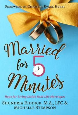 Cover for Shundria Riddick · Married for Five Minutes (Hardcover Book) (2016)