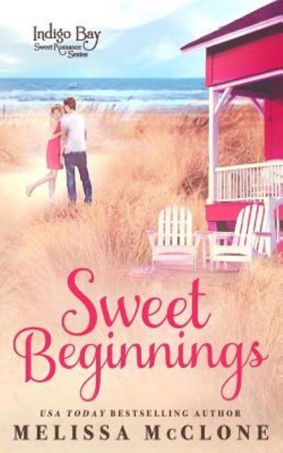 Cover for Melissa McClone · Sweet Beginnings (Paperback Book) (2018)