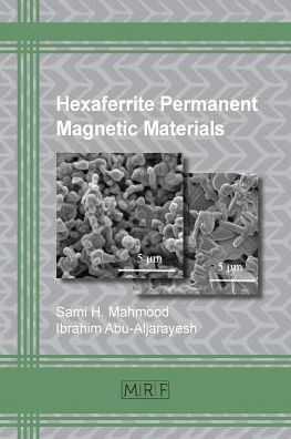 Cover for Sami H. Mahmood · Hexaferrite Permanent Magnetic Materials (Paperback Book) (2016)