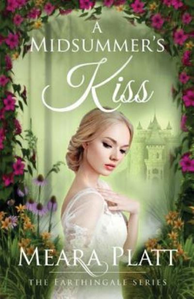 Midsummer's Kiss - Meara Platt - Books - Meara Platt - 9781945767067 - March 14, 2016