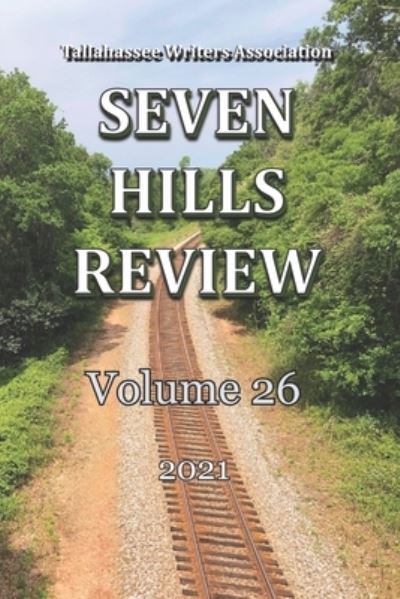 Seven Hills Review 2021 - Multiple Authors - Books - Turtle Cove Press - 9781947536067 - January 30, 2021