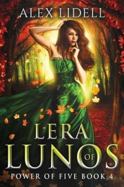 Cover for Alex Lidell · Lera of Lunos: Power of Five Book 4 (Buch) (2018)