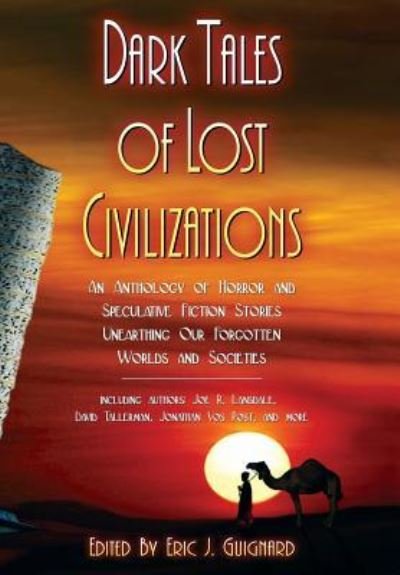 Cover for Joe R Lansdale · Dark Tales of Lost Civilizations (Hardcover Book) (2018)