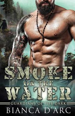 Cover for Bianca D'Arc · Smoke on the Water (Paperback Book) (2019)