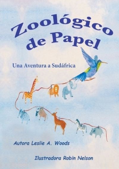 Cover for Woods A Leslie · Zoologico de Papel (Paperback Book) (2020)