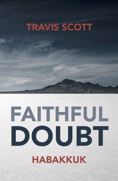 Cover for Travis Scott · Faithful Doubt (Paperback Bog) (2020)