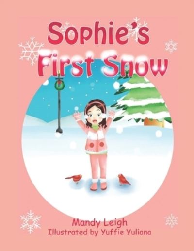 Cover for Mandy Leigh · Sophie's First Snow (Paperback Book) (2020)