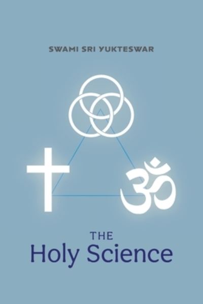 Cover for Swami Sri Yukteswar · The Holy Science (Paperback Book) (2020)