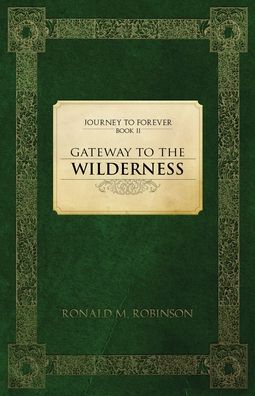 Cover for Ronald M. Robinson · Gateway To The Wilderness (Paperback Book) (2021)