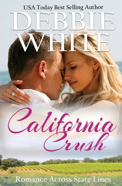 Cover for Debbie White · California Crush (Pocketbok) (2018)