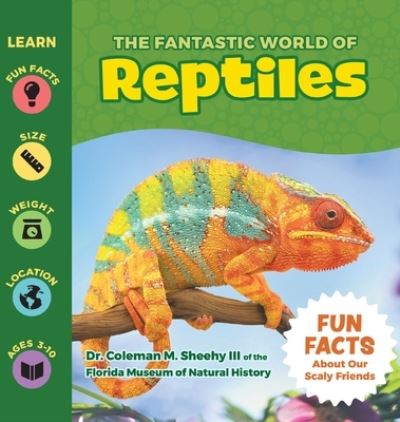 Cover for Coleman Sheehy · The Fantastic World of Reptiles (Hardcover Book) (2022)