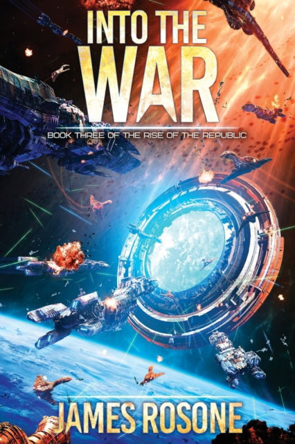 Cover for James Rosone · Into the War (Paperback Book) (2022)