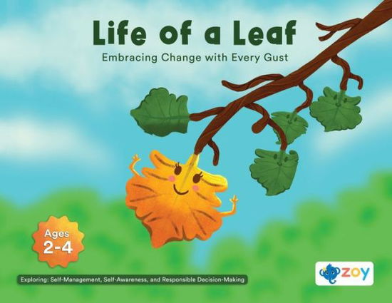 Cover for Zoy LLC · Life of a Leaf (Book) (2023)