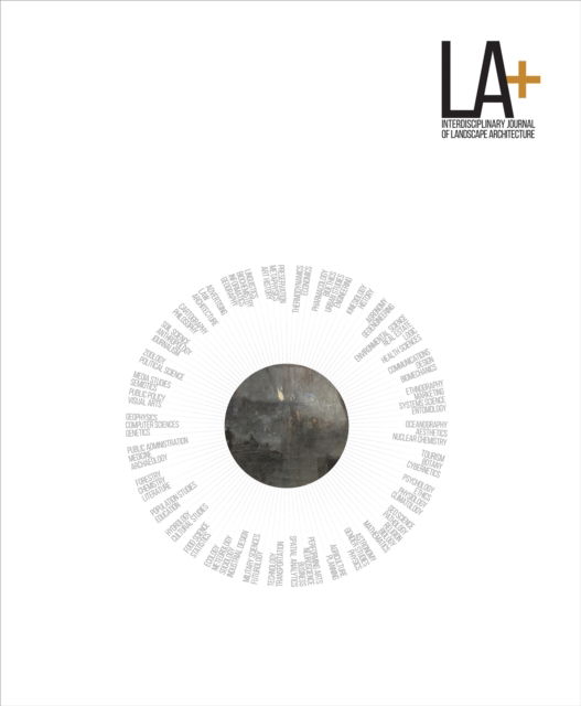 LA+ Environment - LA+ Interdisciplinary Journal of Landscape Architecture - Karen M’Closkey - Books - Oro Editions - 9781966515067 - July 14, 2025