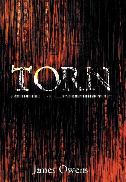 Cover for James Owens · Torn (Hardcover Book) (2018)